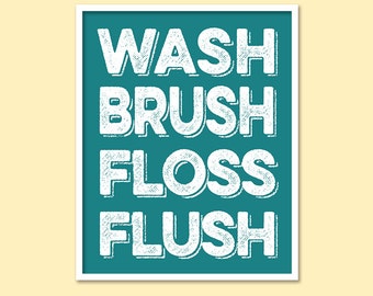 Wash Brush Floss Flush Subway Art for Bath /Distressed Retro Bathroom Wall Art/ Bathroom Print -  8"x10" Art Poster