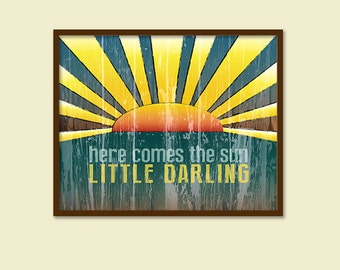 The Beatles, Here Comes the Sun/Distressed Retro Kitchen Wall Art/Horizontal/Nursery Art -  10x8, 12x9, 14x11, 16x12, 20x16, 24x20