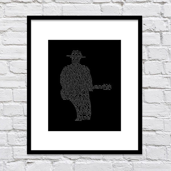 Bob Dylan Silhouette with Mr. Tamborine Man Lyrics/ Black & White / You Can Choose the Bob Dylan Song/ Music Art/ Man Cave Art - 8x10 +