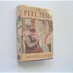 The Peel Trait, By Joseph Lincoln, A Scarce, Old (1934) Cape Cod Story, Hardback Book