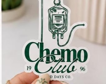 Chemo Club Sticker | Green Matte Waterproof Vinyl Decal | Cancer Support Gift