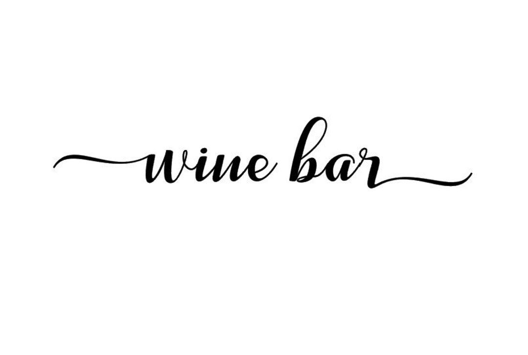 Wine Bar Vinyl Wine Bar Decal Wine Bar Decor Wine Wall Etsy