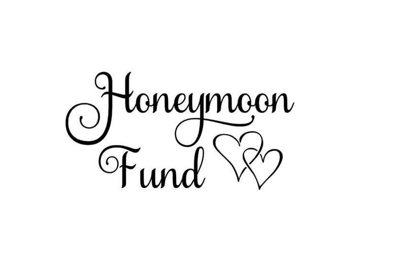 Honeymoon Fund Script Decal Wedding Fund Decal Honeymoon Jar Etsy UK