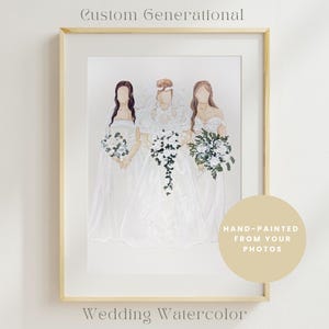 Custom Generational Wedding Portrait • Watercolor with Acrylic Details • Mother, Bride, Grandmother Painting • Wedding Gift