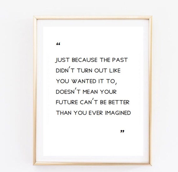 Past Quote Room Decor Love Inspirational Tumblr Quote Typographic Print Love Room Boho Tumblr Room Decor Quotes Teen Room Decor