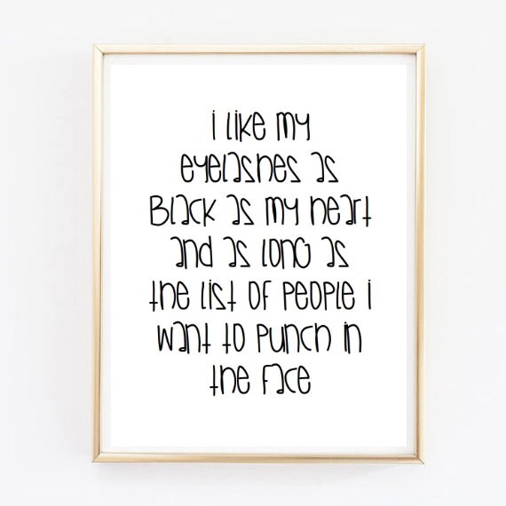 I Like My Eyelashes Quote Funny Fashion Typographic Print Word Quote Art Print Wall Decor Typography Tumblr Room Decor Makeup Girly Quote