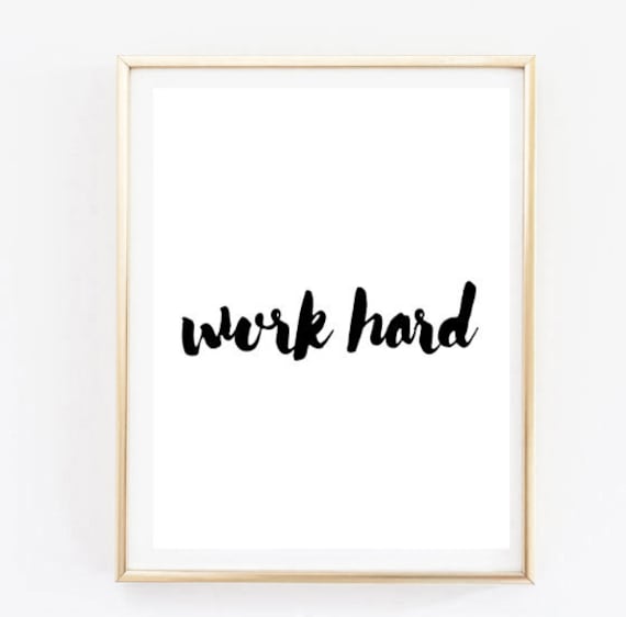 Work Hard Handwritten Inspirational Tumblr Quote Typographic Etsy