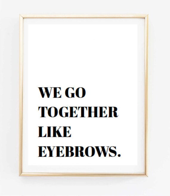 Augenbrauen Liebe Zitat Witzig Zitat Typografische Print Wort Etsy
