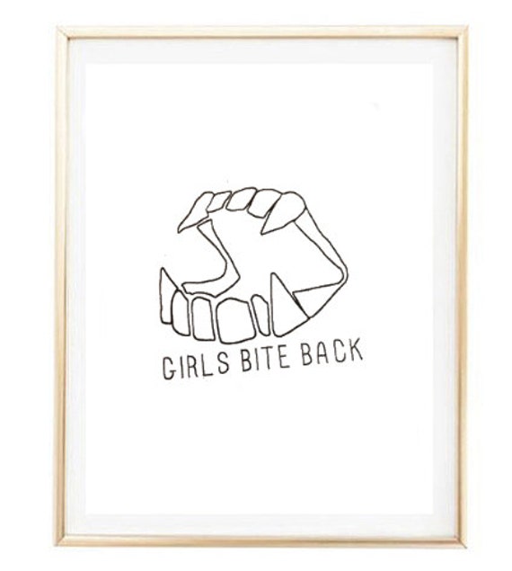 Girls Bite Back Quote Tumblr Shirt Typographic Print Print Wall Decor Typography Brandy Melville Sign Poster Frame Quote Tumblr Room Decor