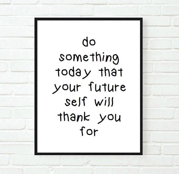 Do Something Today Inspirational Tumblr Quote Typographic Print Funny True Dream Motivational Tumblr Room Decor Framed Quotes