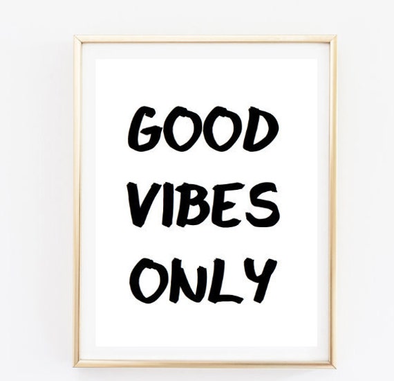 Good Vibes Only Inspirational Tumblr Quote Typographic Print Etsy