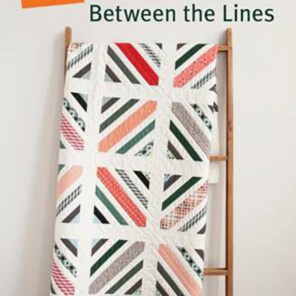 BEST SELLER!!  Between the Lines Quilt Pattern by Denyse Schmidt Quilts