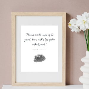 Flower Quote Wall Art Printable Digital Art