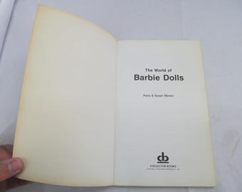 Vintage Retro The World Of Barbie Dolls An Illustrated Value Guide By  Paris And Susan Manos Updated 1988 1989 Soft Cover Book Collector