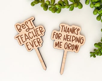 Digital Teacher Appreciation Plant Pick SVG, Thanks for Helping Me Grow Garden Plant Stake Laser Cutting File, Best Teacher Ever Svg Files