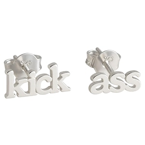 Kick Ass Stud Earrings - Silver Earrings - Stud Earrings - Gifts for Women - Word Jewellery - Expression Earrings - Dainty Earrings