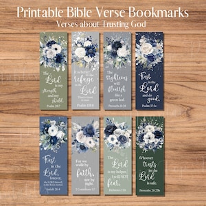 May include: Set of six printable bookmarks featuring blue and white floral designs and inspirational Bible verses about trusting God. The verses include "The Lord is my strength and my shield", "It is better to take refuge in the Lord", "The righteous will flourish like a green leaf", "Trust in the Lord and do good", "Trust in the Lord forever", "For we walk by faith, not by sight", "The Lord is my helper, I will not fear", and "Whoever trusts in the Lord is safe".