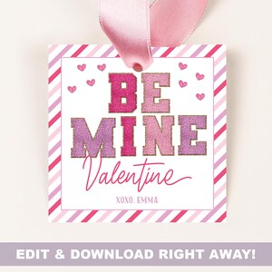 Peut inclure: Etiquette cadeau imprimable pour la Saint-Valentin à rayures roses et blanches avec le texte "Be Mine Valentine" et "XOXO, Emma".