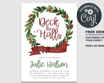 Op de afbeelding: Een uitnodiging met vakantiethema met een aquarelkransontwerp. De tekst "Deck the Halls" staat in rood script, met evenementdetails hieronder. Bevat een "Personalize with Corjl"-afbeelding en de tekst "Edit, Download, & Print Today!"