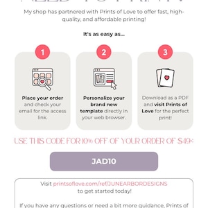 May include: A promotional graphic with the text "NEED TO PRINT?" and instructions for using Prints of Love. It includes numbered steps with icons and a discount code. The color scheme is soft pink and white.