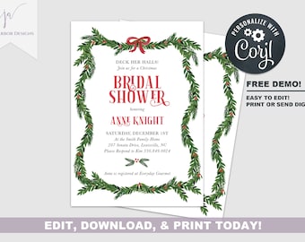 May include: A Christmas-themed bridal shower invitation with a green garland border and red berries. The text reads "Deck Her Halls! Join us for a Christmas Bridal Shower honoring Anne Knight. Saturday, December 1st at the Smith Family Home 207 Sonate Drive, Lewisville, NC. Please Respond to Kim 336.849.0024. Anne is registered at Everyday Gourmet."