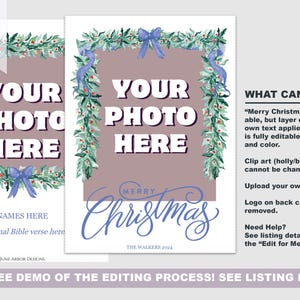 May include: Editable Christmas card template with a photo frame surrounded by holly and a blue bow. The text "Your Photo Here" is displayed in the frame. The text "Merry Christmas" is written in cursive below the frame. The text "What Can I Edit?" is displayed on the right side of the card with a list of editable elements.