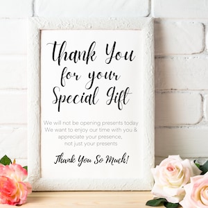 Not Opening Presents Printable, Thank You for Your Special Gift, Presence Not Presents, Size 8x10, Size 5x7, Size 4x6