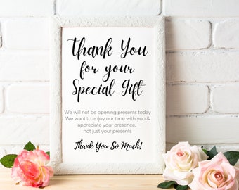 Not Opening Presents Printable, Thank You for Your Special Gift, Presence Not Presents, Size 8x10, Size 5x7, Size 4x6