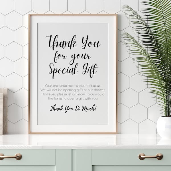 Not Opening Presents Printable, Thank You for Your Special Gift, Presence Not Presents, Size 8x10, Size 5x7, Size 4x6