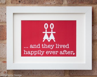 Happily Ever After, Mrs & Mrs - Giclée print