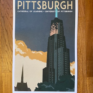 May include: A vintage travel poster featuring a stylized illustration of the Cathedral of Learning at the University of Pittsburgh. The poster is in a blue, gray, and yellow color scheme and features the text "PITTSBURGH" and "Cathedral of Learning - University of Pittsburgh".
