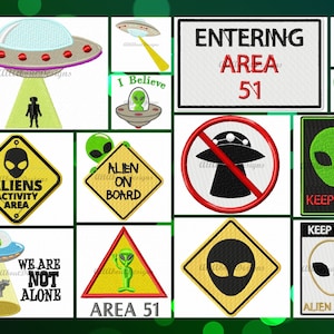 Könnte beinhalten: Ein Set mit 10 Stickmotiven mit Alien-, UFO- und Area-51-Motiven. Die Designs beinhalten ein UFO, einen Alienkopf, ein Schild mit der Aufschrift "Aliens Activity Area", ein Schild mit der Aufschrift "Alien on Board", ein Schild mit der Aufschrift "Entering Area 51", ein Schild mit der Aufschrift "Keep Out", ein Schild mit der Aufschrift "Alien Zone", ein Schild mit der Aufschrift "We Are Not Alone" und ein Schild mit der Aufschrift "Area 51".