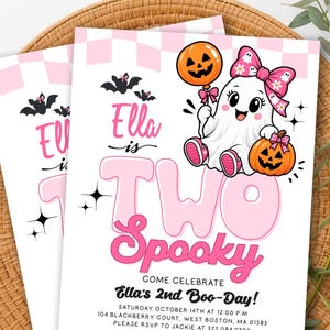 May include: A rectangular invitation card featuring a white ghost with a pink bow holding an orange pumpkin balloon and a pumpkin. The text reads Ella is TWO Spooky, Come Celebrate Ella's 2nd Boo-Day, Saturday October 14th at 12:00 P.M.