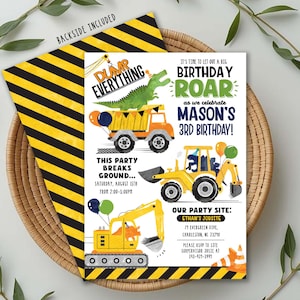 May include: A birthday invitation card featuring construction vehicles and dinosaurs with text that reads DUMP EVERYTHING, BIRTHDAY ROAR, MASON'S 3RD BIRTHDAY, THIS PARTY BREAKS GROUND, and OUR PARTY SITE. The design includes yellow and black caution stripes.