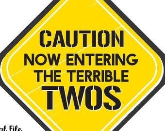 Entering the Terrible Twos Construction Sign Construction Birthday Sign Digital File by Busy bee's Happenings Instant Download