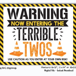 Entering the Terrible Twos Construction Sign Construction Birthday Sign Construction Sign Digital File Busy bee's Happening Instant Download