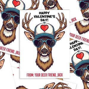 May include: Valentine's Day cards featuring a deer illustration wearing heart-shaped sunglasses and a cap with a heart. The cards have the text "Happy Valentine's Day!" and "From: Your Deer Friend, Jack."