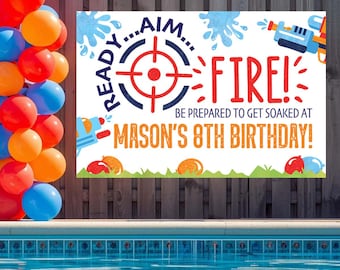 Water Gun Birthday Backdrop, Water Fight Birthday Banner, Ready Aim Fire Party Sign, Splash Party Backdrop, Water Blaster Birthday Decor