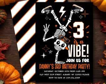 Skeleton 3rd Birthday Invitation, 3 Is a Vibe Birthday Invite, Funny Skeleton Birthday Party, Spooky Birthday Invitation