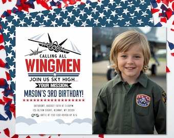 May include: A birthday invitation with the text "CALLING ALL WINGMEN" and "MASON'S 3RD BIRTHDAY!" features a young boy in a pilot's uniform. The invitation has a patriotic theme with red, white, and blue confetti.