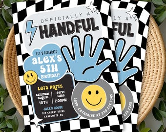 May include: A rectangular birthday invitation card featuring a black and white checkered border. The text reads "OFFICIALLY A HANDFUL" with a blue lightning bolt, a blue hand graphic, yellow smiley faces, and party details for Alex's 5th birthday.