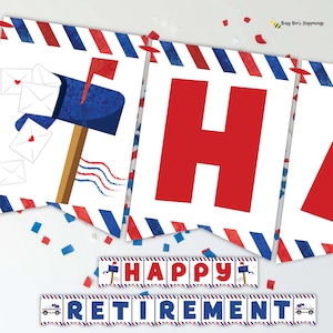 May include: A festive banner set with a patriotic theme, featuring red, white, and blue colors. The design includes a mailbox illustration, the word "HAPPY" in large red letters, and the phrase "RETIREMENT" in a smaller banner. Confetti adds to the celebratory feel.