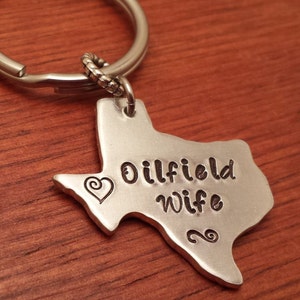 Texas Oilfield wife Key Chain, Hand stamped Oilfield wife gift, Texas key chain