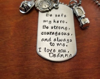 Fireman key chain, Be safe, my hero, First Responder, Thin Red Line, always come home, keep him safe, Hand Stamped Personalized