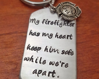 Hand Stamped Firefighter dog tag key chain, Keep him safe, Fireman, Firefighter gift, Fireman keychain, My firefighter has my heart, Be Safe