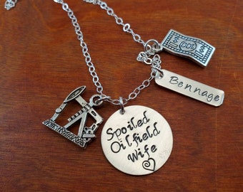 Spoiled Oilfield Wife necklace, Spoiled oilfield wife gift, Oil field jewelry, Oil rig, sterling silver, roughneck, oil Derrick
