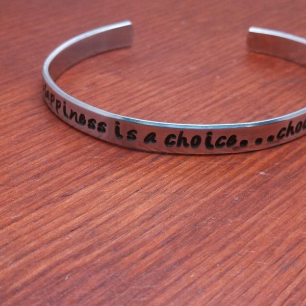 Happiness is a choice depression uplifting jewelry, mental health gift, Hand Stamped Inspirational choose happiness aluminum bracelet cuff