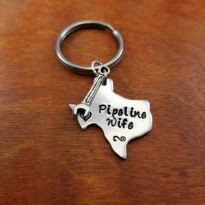 Texas pipeline wife key chain, pipeline girlfriend, pipeline mom, Texas pipeline wife, Pipeline gift, Hand stamped