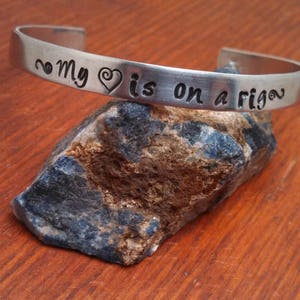 Oilfield cuff bracelet, Hand stamped My heart is on a rig, Roughneck wife, Oilfield wife