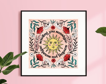 Sending You Sunshine Wall Art, Spring Art Print, Sun Aesthetic Illustration Print, Sunny Floral Art Print, Inspirational Decor, 8 x 8 in